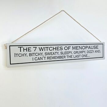 Menopause Hand Painted Wooden Sign, 2 of 3