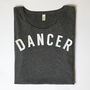 Dancer T Shirt, thumbnail 9 of 10