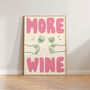 More Wine Hand Drawn Kitchen Wall Art Print, thumbnail 1 of 10