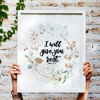 I Will Give You Rest Print Matt 11:28, 2 of 9