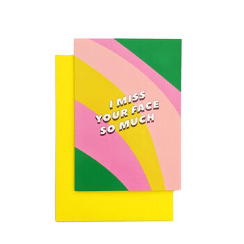 'I Miss Your Face So Much' Greetings Card, 2 of 3