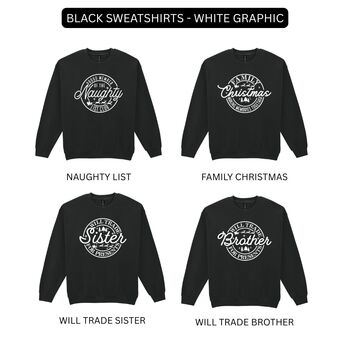 Family Matching Christmas Sweatshirts In Black Or White, 5 of 5