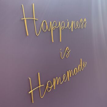 ‘Happiness Is Homemade’ Wire Sign, 3 of 8