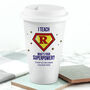 Personalised Super Teacher Travel Mug, thumbnail 1 of 7