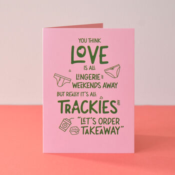 Real Love 'Trackies And Takeaway' Funny Valentines Card, 4 of 5