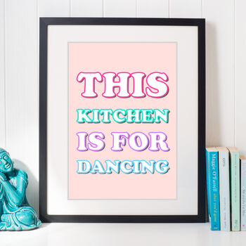 This Kitchen Is For Dancing Typographic Print, 2 of 3