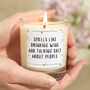 Smells Like Drinking Wine And Talking Shit Candle, thumbnail 1 of 6