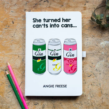 'She Turned Her Can'ts Into Cans' Funny Gin Notebook, 5 of 8