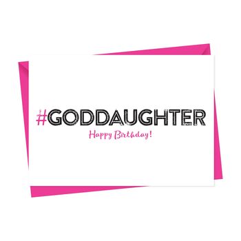 Hashtag Goddaughter Birthday Card, 3 of 3