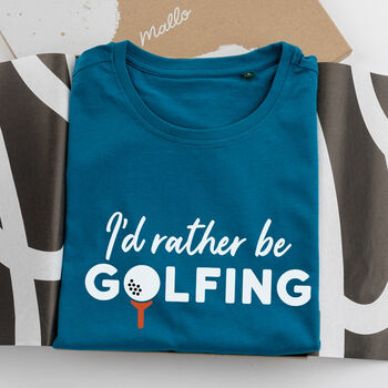 Organic Cotton 'I'd Rather Be Golfing' Slogan T Shirt, 6 of 6