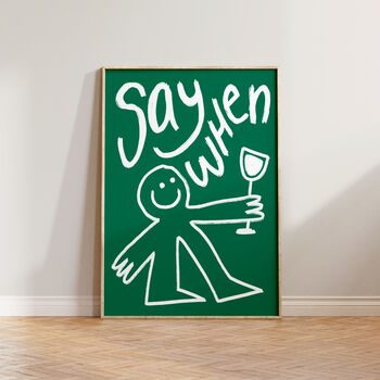 Say When Doodle Funny Wine Wall Art Print, 5 of 11