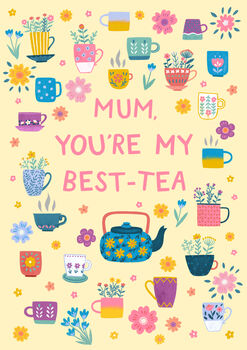 Cute Mother's Day Card You're My Best Tea, 3 of 3