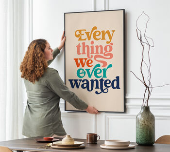 'Everything We Ever Wanted' Inspirational Print, 2 of 3