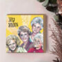 Golden Girls “Stay Golden” Greeting Card – Funny Pop Culture Card For Fans Of Classic Tv, thumbnail 2 of 5