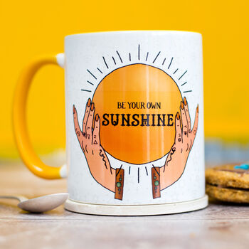 Be Your Own Sunshine Positivity Slogan Ceramic Mug, 2 of 7