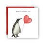 Waddle I Do Without You Penguin Balloon Card, thumbnail 1 of 4
