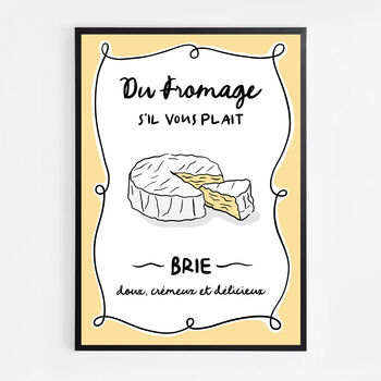 Du Fromage S'il Vous Plait, Cheese Please, Brie Print, 6 of 7
