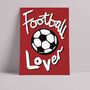 Football Lover Art Print, thumbnail 11 of 11