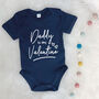 Daddy Is My Valentine Babygrow, thumbnail 7 of 10
