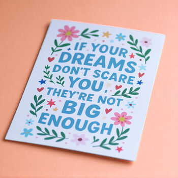 Dream Big Motivational Floral A5 Print, 2 of 2