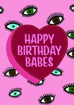 Happy Birthday Babes Birthday Card, 2 of 2