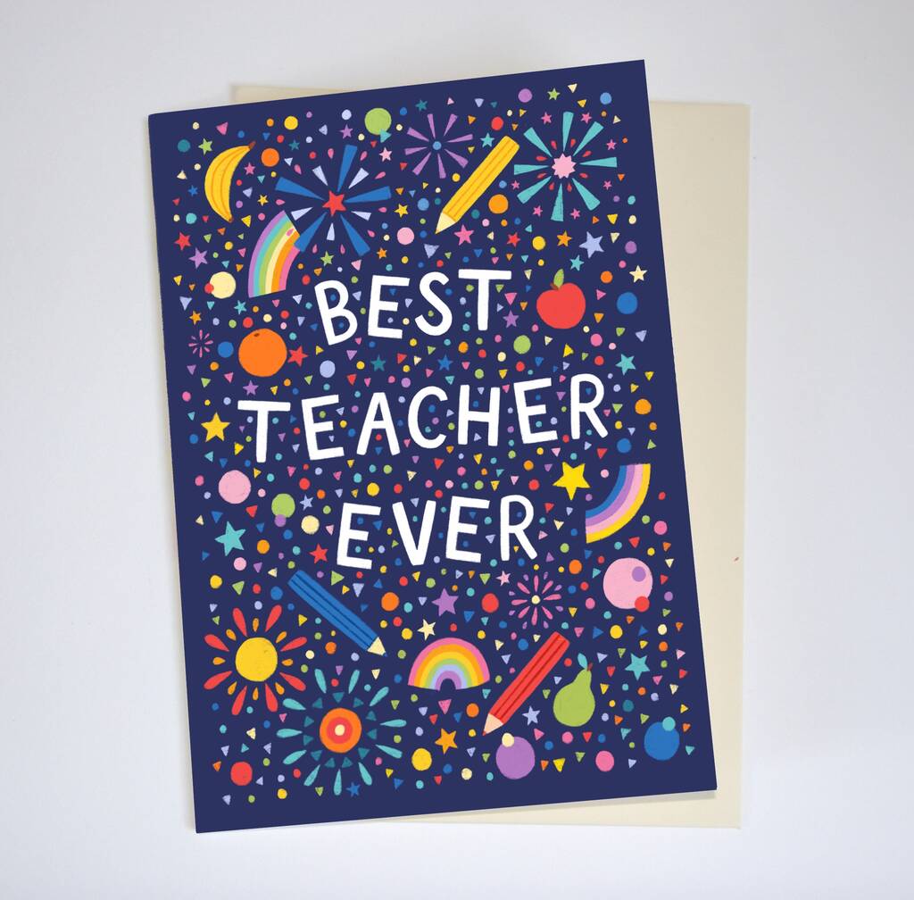 Best Teacher Ever Thank You Card By Emma Randall | notonthehighstreet.com