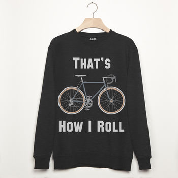 That’s How I Roll Men’s Bicycle Sweatshirt, 2 of 3