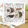 Personalised Silver Wedding Anniversary Card, thumbnail 1 of 3