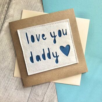'Love You Daddy/Dad' Felt Birthday/Father's Day Card, 2 of 2