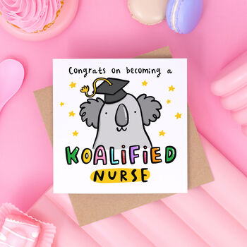 'Koalified Nurse' Graduation Card, 2 of 2