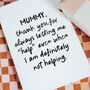 Personalised Funny “Thanks For Letting Me Help” Mummy/Daddy Card, thumbnail 6 of 6
