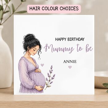 Mummy To Be Birthday Card, New Mum Frienship Card, Hairstyle Choices, 3 of 6