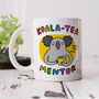 Personalised Mug 'Koala Tea Mentor', thumbnail 1 of 3