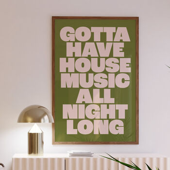House Music Print | Music Poster | Wall Art | A5 A4 A3 | Bold | Typographic | Lyrics | Quote | Print | Music, 5 of 7