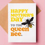 Queen Bee Mother's Day Card, thumbnail 1 of 2