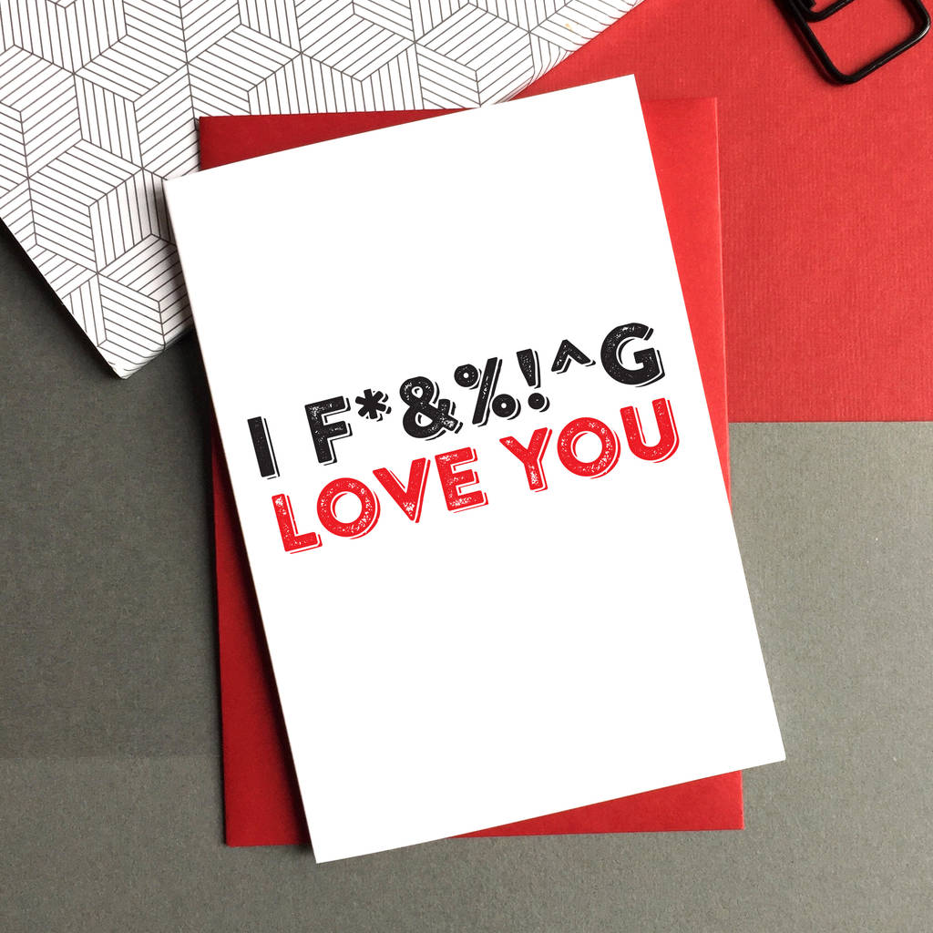 I Love You Censored Greeting Card By Do You Punctuate 