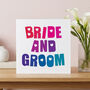 Bride And Groom Wedding Card, thumbnail 1 of 2