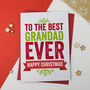 Best Grandad, Grampy, Gramps Ever Christmas Card, thumbnail 1 of 5