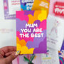 Mum Birthday Card 'Mum You Are The Best', thumbnail 2 of 6