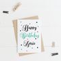 Personalised Happy Birthday Calligraphy Greeting Card, thumbnail 1 of 2