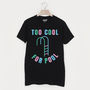 Too Cool For Pool Men's Summer Slogan T Shirt, thumbnail 1 of 2