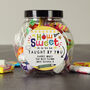 Personalised 'How Sweet It Is To Be Taught By You' Sweet Jar – Teacher Gift, thumbnail 3 of 6
