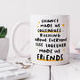 Personalised Mug 'Chance Made Us Colleagues', thumbnail 1 of 3