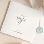 Luxury Anniversay Card For Wife With Wax Seal, thumbnail 2 of 9