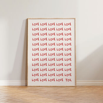 Love Love Love You Wall Art Print, 5 of 10
