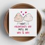 Next Valentines Day We'll Be A Married Couple Card, thumbnail 2 of 5