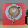 Frothy Love I Love You Frothy Heart Card, thumbnail 1 of 2
