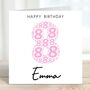 Personalised 8th Birthday Card For Her, thumbnail 1 of 3