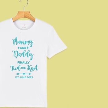 'Mummy And Daddy Finally Tied The Knot' Boys/Girls Wedding T Shirt, 4 of 12