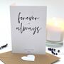 Forever And Always Personalised Valentine's Card, thumbnail 5 of 5